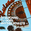 Di Saronno DJ Gomi - Rhythm Roulette Instrumental Mix