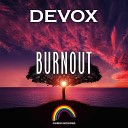 DEVOX - Burnout Radio Edit