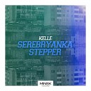 Kelle - Serebryanka Stepper