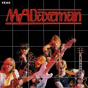 Mad Axeman - Too Late to Run