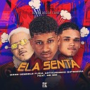 Mano Dembele Furia Arthurzinho Batedeira feat Mr… - Ela Senta Remix Brega Funk