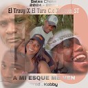 El Tura C c El Travy Kevin St - A Mi Es Que Me Ven Remix