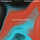 Tyler0112 Byron Blackburn - Let s Get Loud