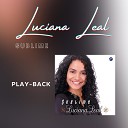 Luciana Leal - Tempo de Vit ria Playback