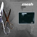 Mesh - State of Mind