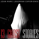 Jean Marc Lederman Experience - Everything Is Going to Be Fine in the End
