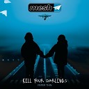 Mesh - Kill Your Darlings Club Edit