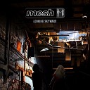 Mesh - Before This World Ends