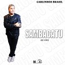 Carlinhos Brasil - Abrigo Ao Vivo