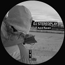 DJ Stereoplay - Acid City