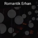 Romantik Erhan feat G rkem - D nya Alemi Roman Havas