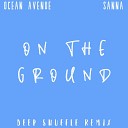 Ocean Avenue - On The Ground Deep Shuffle Remix