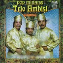 Trio Ambisi - Hati Nan Taibo