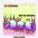 DJ Caimano - Oeuf de crocodile