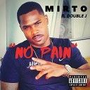 Mirto feat Double J - No Pain