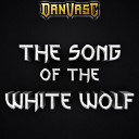 Dan Vasc - The Song of the White Wolf