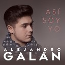 Alejandro Gal n - No se qu tiene la luna