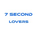 Lovers - 7 Seconds Dance 1994 Version