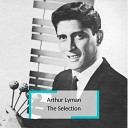 Arthur Lyman and His Orchestraa - Fire Down Below