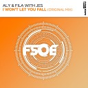 Aly Fila with JES - I Won t Let You Fall Extended Mix