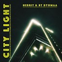 NeBrit BT DYOMAA - City Light Remix