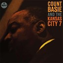 Count Basie And The Kansas City 7 - Tally Ho Mr Basie