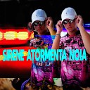 DJ LF - Sirene Atormenta N ia feat MC NATHAN ZS MC Yg o…