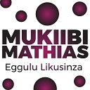 Mukiibi Mathias - Tuli Bonoonyi