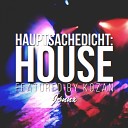 J nnx feat Kozan - HauptsacheDicht House