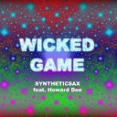 Syntheticsax - Wicked Game Radio Edit
