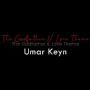 Umar Keyn - The Godfather V Love Theme