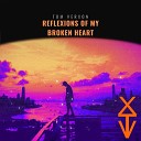 Tom VerXon - Reflexions of My Broken Heart