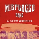 Misplaced Band - Walking in My Shoes