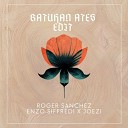 Roger Sanchez Enzo Siffredi x Joezi - Star Night x Again Batuhan Ates Edit
