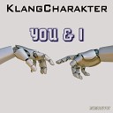 KlangCharakter - You I Radio Edit