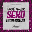 DJ VM feat Mc Menor Do Alvorada - Voc Quer Sexo Agressivo