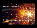 168 Snow - Runway DJ SHABAYOOF John E S Remix