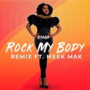 ETANA feat MEEK MAK - Rock My Body Remix