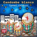 Ismael Cardozo - Candombe Blanco