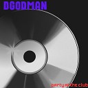 DGodman - Boogie Down 2nite