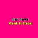 Sahar Marwat - Mayasht Da Ramzan