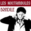 Brindille - Les noctambules