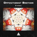 Oppositionist Brother - Jucy Qigan