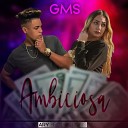 GMS Ary Productions - Ambiciosa