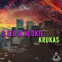 S.E.B, Vlokie - Krukas