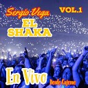 Sergio Vega El Shaka - Due o de Ti En Vivo