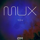 Mux - Let Me Go Now