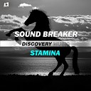 Sound Breaker - Stamina Radio Edit