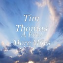 Tim Thomas - Blessed Are They