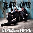Blaze Of Hype - Intro